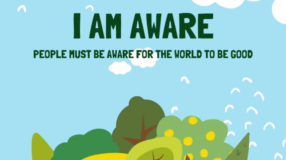 I am aware.....(Farkındayım….)